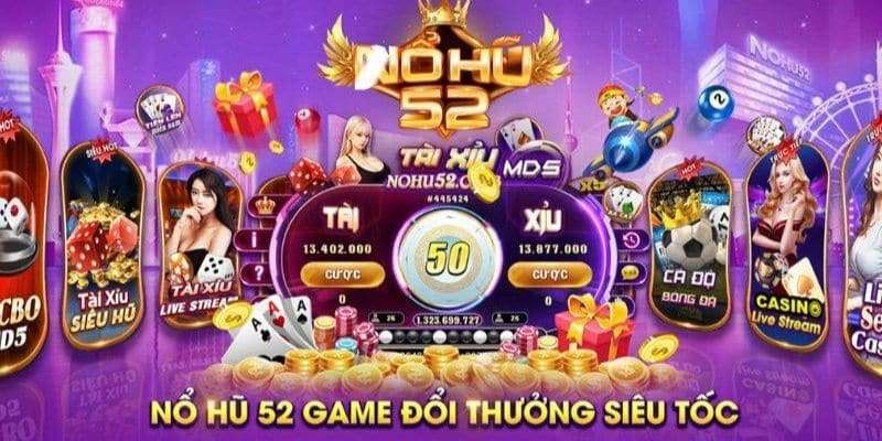 Cách chơi nổ hũ 52 cực dễ khi chỉ cần nhấn nút quay thưởng