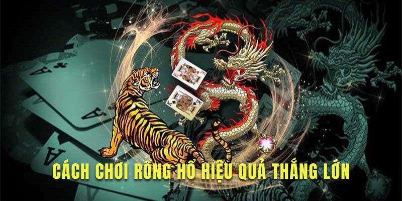 Tham khảo cách chơi game hiệu quả thắng lớn